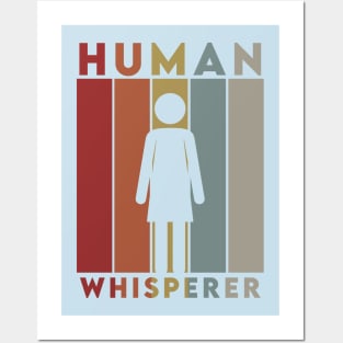 The Human Whisperer Posters and Art